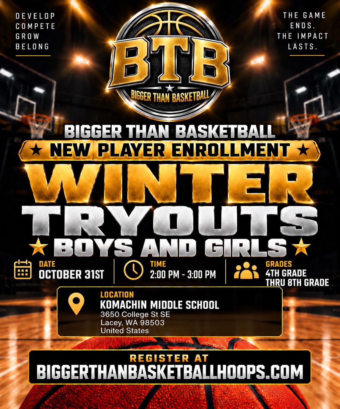 BTB winter tryouts for boys and girls: October 31, 2026, 2–3 PM, grades 4–8, Komachin Middle School, 3650 College St SE, Lacey WA 98503